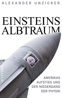 E-Book (epub) Einsteins Albtraum von Alexander Unzicker