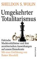 E-Book (epub) Umgekehrter Totalitarismus von Sheldon S. Wolin