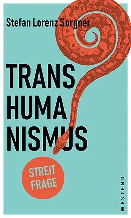 E-Book (epub) Transhumanismus von Philipp von Becker, Stefan Lorenz Sorgner