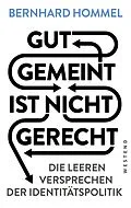 E-Book (epub) Gut gemeint ist nicht gerecht von Bernhard Hommel