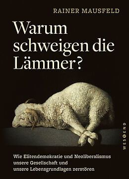 Kartonierter Einband Warum schweigen die Lämmer?  Taschenbuchausgabe von Rainer Mausfeld