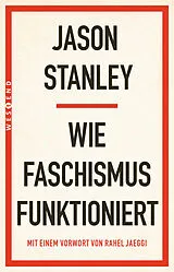 Kartonierter Einband Wie Faschismus funktioniert von Jason Stanley