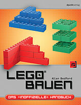 Kartonierter Einband LEGO bauen von Allan Bedford