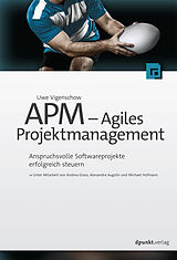 Fester Einband APM  Agiles Projektmanagement von Uwe Vigenschow