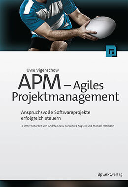 Fester Einband APM  Agiles Projektmanagement von Uwe Vigenschow