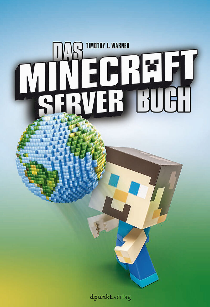 Das Minecraft-Server-Buch - Timothy L. Warner - Buch 