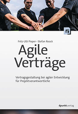 Kartonierter Einband Agile Verträge von Fritz-Ulli Pieper, Stefan Roock