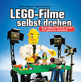 Kartonierter Einband LEGO®-Filme selbst drehen von David Pagano, David Pickett