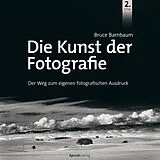 Fester Einband Die Kunst der Fotografie von Bruce Barnbaum