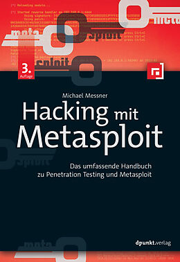 Kartonierter Einband Hacking mit Metasploit von Michael Messner