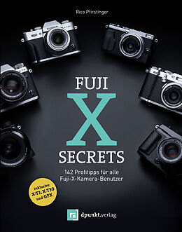 Kartonierter Einband Fuji-X-Secrets von Rico Pfirstinger