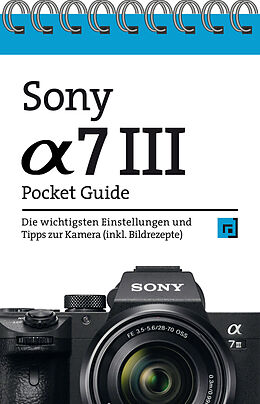Kartonierter Einband Sony Alpha 7 III Pocket Guide von 