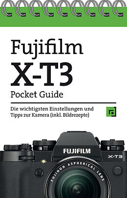 Kartonierter Einband Fujifilm X-T3 Pocket Guide von 