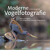 Fester Einband Moderne Vogelfotografie von Volker Jungbluth