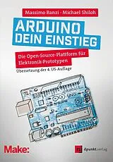 Kartonierter Einband Arduino  dein Einstieg von Massimo Banzi, Michael Shiloh