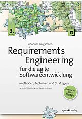 Fester Einband Requirements Engineering für die agile Softwareentwicklung von Johannes Bergsmann