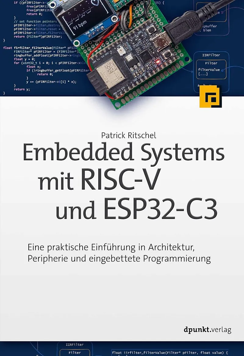 Embedded Systems mit RISC-V und ESP32-C3 von Patrick Ritschel: Buch ...