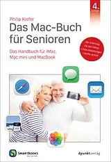 Kartonierter Einband Das Mac-Buch für Senioren von Philip Kiefer