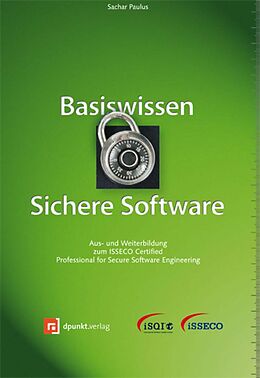 E-Book (epub) Basiswissen Sichere Software von Sachar Paulus