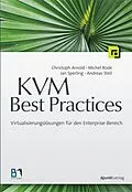 E-Book (pdf) KVM Best Practices von Christoph Arnold, Michel Rode, Jan Sperling