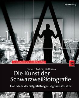 E-Book (pdf) Die Kunst der Schwarzweißfotografie von Torsten Andreas Hoffmann