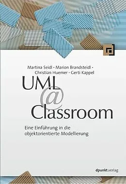 E-Book (pdf) UML @ Classroom von Martina Seidl, Marion Brandsteidl, Christian Huemer
