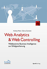 E-Book (pdf) Web Analytics &amp; Web Controlling von Andreas Meier, Darius Zumstein