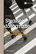 E-Book (pdf) Straßenfotografie (Edition Espresso) von Eric Kim