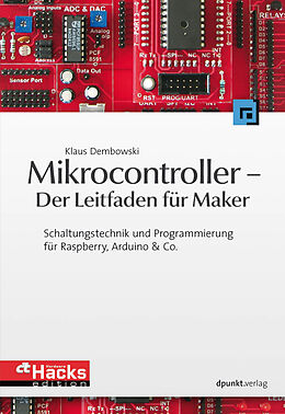 E-Book (epub) Mikrocontroller - Der Leitfaden für Maker von Klaus Dembowski
