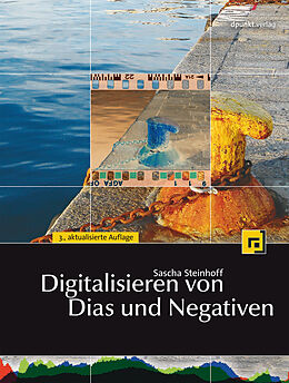 E-Book (pdf) Digitalisieren von Dias und Negativen von Sascha Steinhoff