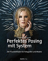 E-Book (pdf) Perfektes Posing mit System von Roberto Valenzuela