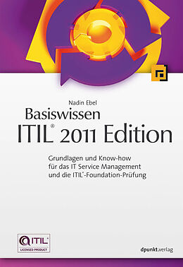 E-Book (pdf) Basiswissen ITIL® 2011 Edition von Nadin Ebel