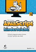 E-Book (epub) JavaScript kinderleicht! von Nick Morgan
