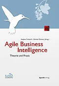E-Book (epub) Agile Business Intelligence von Stephan Trahasch, Michael Zimmer