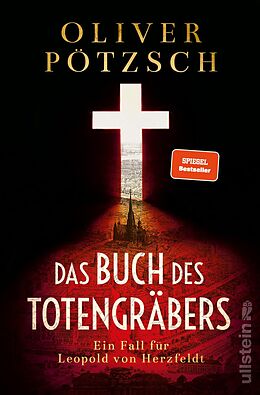 Kartonierter Einband Das Buch des Totengräbers (Die Totengräber-Serie 1) von Oliver Pötzsch