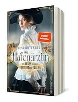 Kartonierter Einband Die Hafenärztin. Ein Leben für die Freiheit der Frauen (Hafenärztin 1) von Henrike Engel