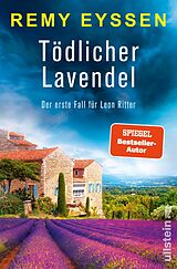 Kartonierter Einband Tödlicher Lavendel (Ein-Leon-Ritter-Krimi 1) von Remy Eyssen