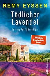 Kartonierter Einband Tödlicher Lavendel (Ein-Leon-Ritter-Krimi 1) von Remy Eyssen