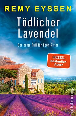 Kartonierter Einband Tödlicher Lavendel (Ein-Leon-Ritter-Krimi 1) von Remy Eyssen