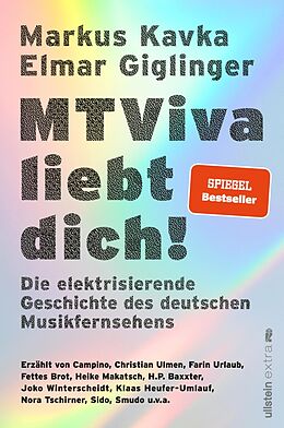 Kartonierter Einband MTViva liebt dich! von Markus Kavka, Elmar Giglinger