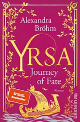 Kartonierter Einband Yrsa. Journey of Fate (Yrsa. Eine Wikingerin 1) von Alexandra Bröhm