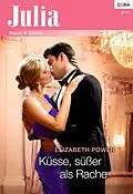 E-Book (epub) Küsse, süßer als Rache von Elizabeth Power