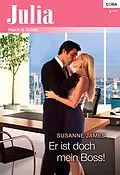 E-Book (epub) Er ist doch mein Boss! von Susanne James