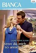 E-Book (epub) Wenn du mich so ansiehst von Laura Marie Altom