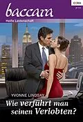 E-Book (epub) Wie verführt man seinen Verlobten? von Yvonne Lindsay