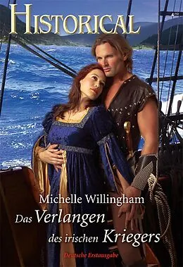 E-Book (epub) Das Verlangen des irischen Kriegers von Michelle Willingham