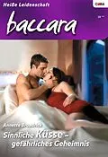 E-Book (epub) Sinnliche Küsse - gefährliches Geheimnis von Annette Broadrick