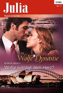 E-Book (epub) Wofür schlägt dein Herz? von Robyn Grady