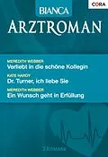 E-Book (epub) Bianca Arztroman Band 63 von Meredith Webber, Kate Hardy