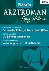 E-Book (epub) Bianca Arztroman Band 74 von Sarah Morgan, Sarah Morgan, Jennifer Taylor